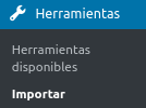 Cómo importar contenido a WordPress desde el panel de administración