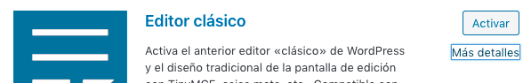  como cambiar el nuevo editor de WordPress por el editor clásico