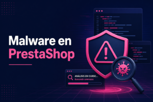 Síntomas de malware en PrestaShop hackeado